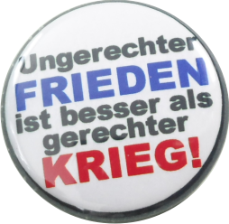 Ungerechter Frieden Button